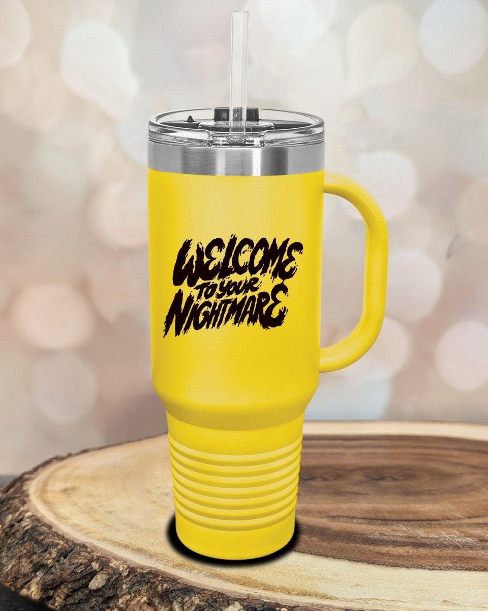 Welcome to Your Nightmare Tumbler - CreepyMugs.com