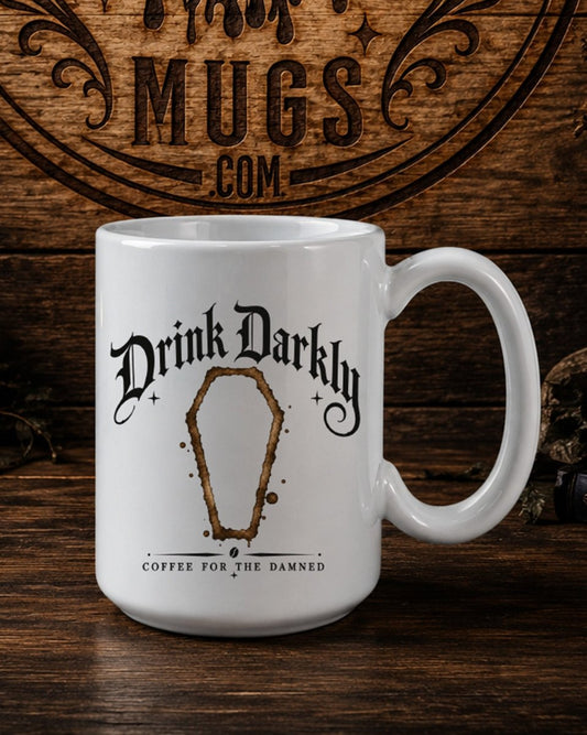 Drink Darkly Coffin Coffee Mug | Signature CreepyMugs Design - CreepyMugs.com